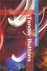 Tender Buttons