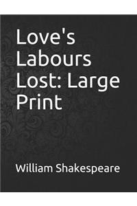 Love's Labours Lost