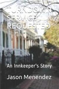 Turndown Service Requested