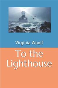 To the Lighthouse