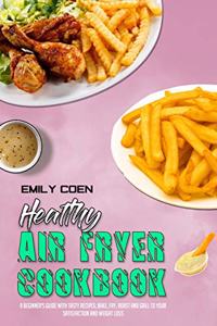 Healthy Air Fryer Cookbook