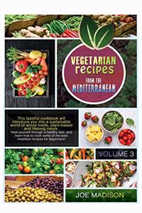 Vegetarian recipes from the Mediterranean Vol.3