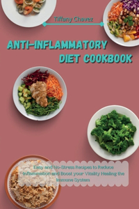 Anti-Inflammatory Diet Cookbook