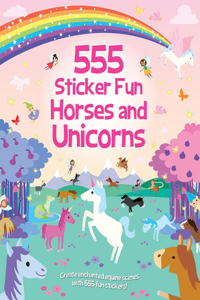 555 Sticker Fun - Horses and Unicorns