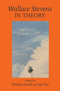 Wallace Stevens in Theory