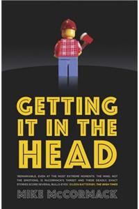 Getting It In The Head