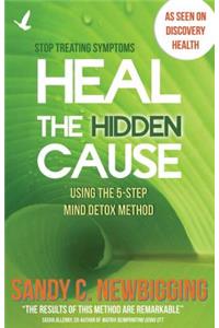 Heal the Hidden Cause
