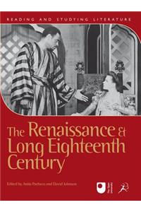 Renaissance and Long Eighteenth Century