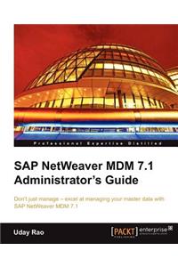 SAP Netweaver MDM 7.1 Administrator's Guide