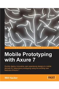 Mobile Prototyping with Axure 7