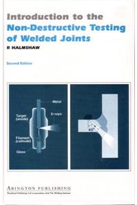 Introduction to the Non-Destructive Testing of Welded Joints