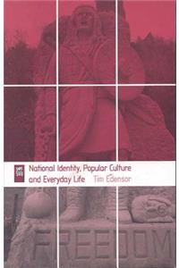 National Identity, Popular Culture and Everyday Life