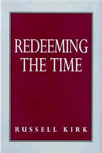 Redeeming the Time