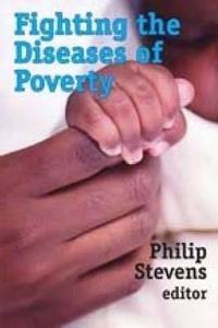 Fighting the Diseases of Poverty