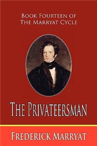 Privateersman (Book Fourteen of the Marryat Cycle)