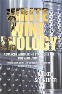 White Wine Enology