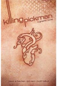 Killing Pickman
