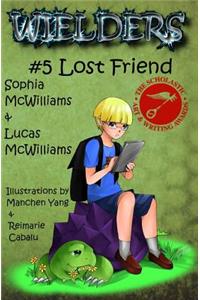Wielders Book 5 - Lost Friend
