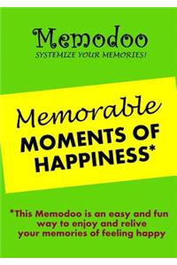 Memodoo Memorable Moments of Happiness