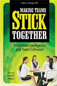 Making Teams Stick Together