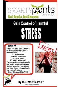 Gain Control of Harmful STRESS