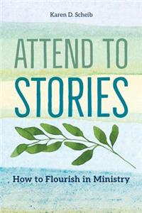 Attend to Stories