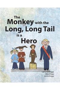 Monkey with the Long, Long Tail is a Hero