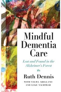 Mindful Dementia Care