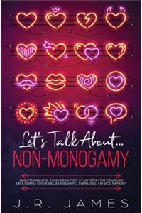 Let's Talk About... Non-Monogamy