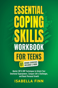 Essential Coping Skills Workbook for Teens