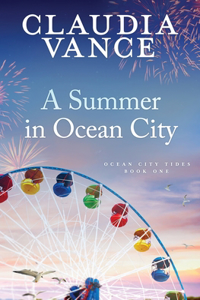 Summer in Ocean City (Ocean City Tides Book 1)