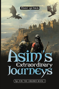 Asim's Extraordinary Journeys