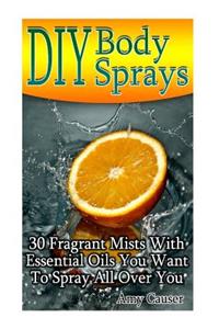 DIY Body Sprays
