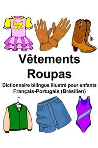 Français-Portugais (Brésilien) Vêtements/Roupas Dictionnaire bilingue illustré pour enfants