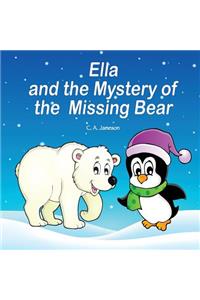 Ella and the Mystery of the Missing Bear