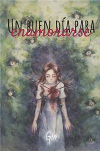 Un buen día para enamorarse