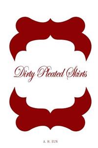 Dirty Pleated Skirts