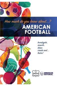 How much do you know about... American Football