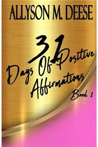 31 Days Of Positive Affirmations