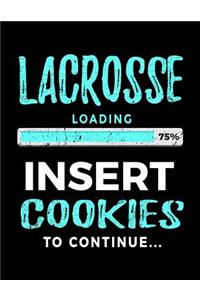 Lacrosse Loading 75% Insert Cookies To Continue
