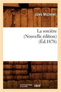 La Sorcière (Nouvelle Édition) (Éd.1878)