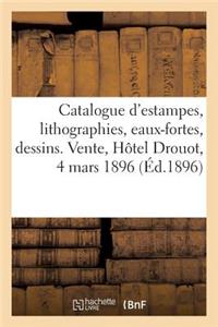 Catalogue d'Estampes, Lithographies, Eaux-Fortes, Dessins Et Livres
