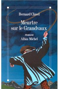 Meurtre sur le Grandvaux