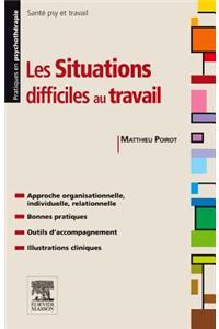 Les Situations Difficiles Au Travail