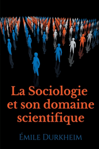 Sociologie et son domaine scientifique