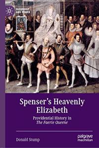 Spenser’s Heavenly Elizabeth