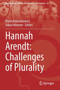 Hannah Arendt: Challenges of Plurality