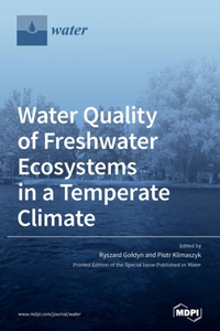 Water Quality of Freshwater Ecosystems in a Temperate Climate