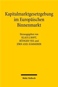 Kapitalmarktgesetzgebung Im Europaischen Binnenmarkt