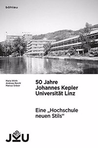 50 Jahre Johannes Kepler Universitat Linz